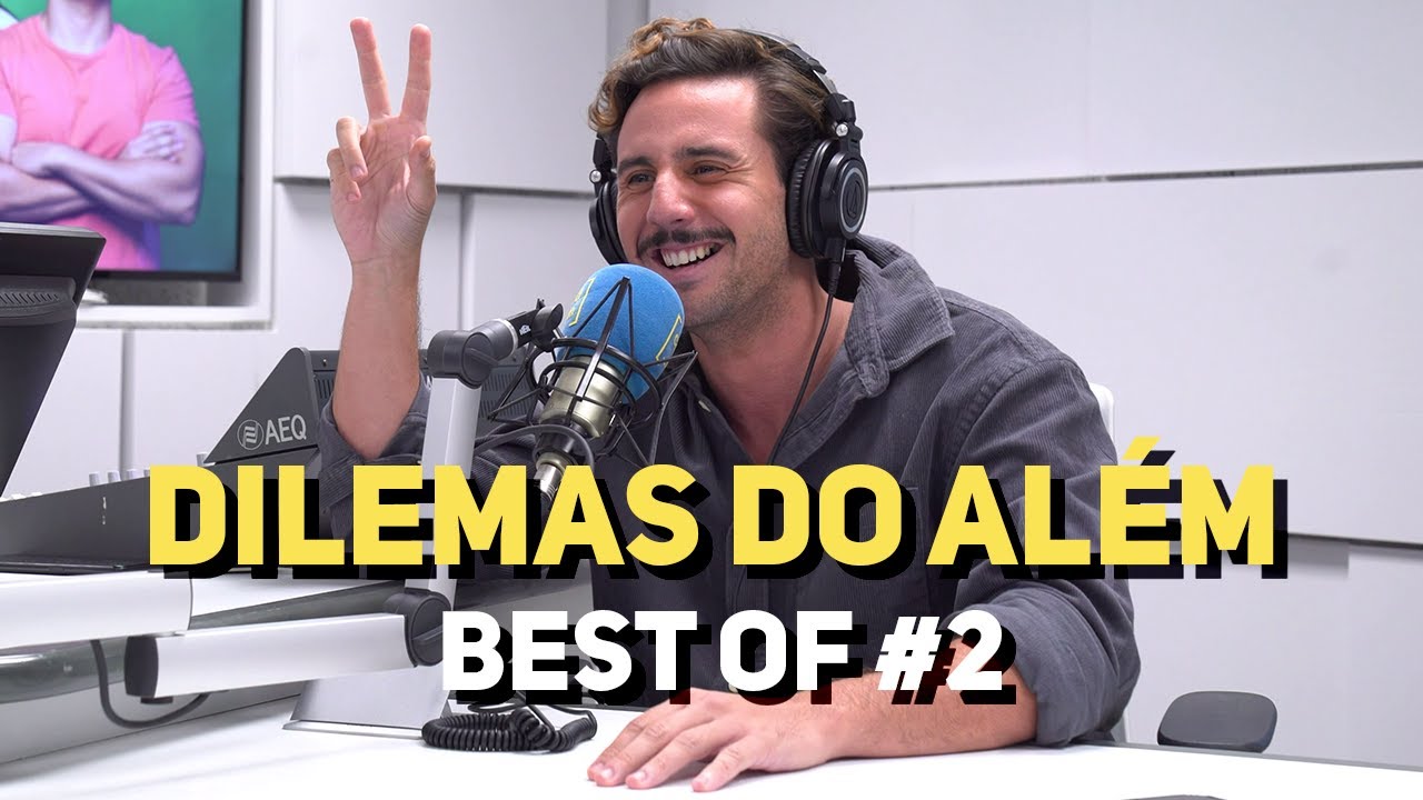 Dilemas do Além com Carlos Coutinho Vilhena - BEST OF #2